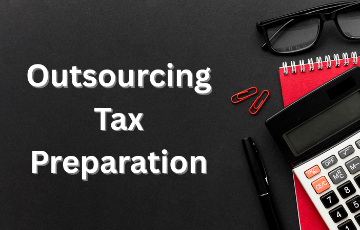 Outsourcing Tax Prep